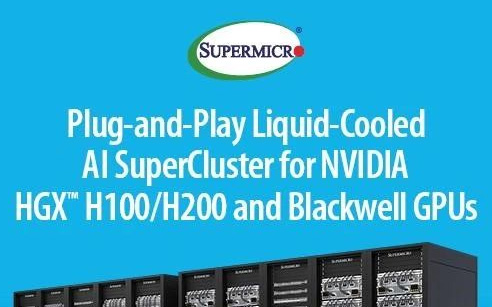 美超微推出支持NVIDIA Blackwell和NVIDIA HGX H100/H200的AI SuperCluster